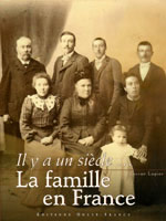 Il y a un siècle la famille en France